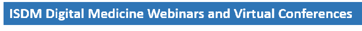 ISDM Webinars and Virtual Conferences